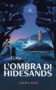 L’ombra di Hidesands